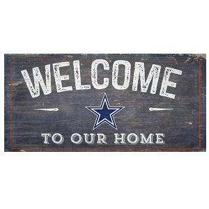 Dallas Cowboys --- Welcome to Our Home Sign