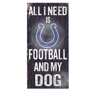 Indianapolis Colts --- All I Need Wood Sign