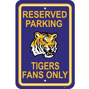 LSU Tigers --- Reserved Parking Sign