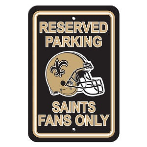 New Orleans Saints --- Reserved Parking Sign