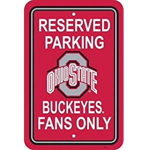 Ohio State Buckeyes --- Reserved Parking Sign
