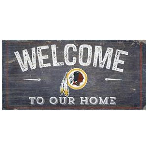 Washington Redskins --- Welcome to Our Home Sign