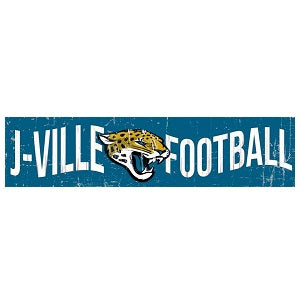 Jacksonville Jaguars --- Slogan Wood Sign