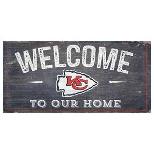 Kansas City Chiefs --- Welcome to Our Home Sign