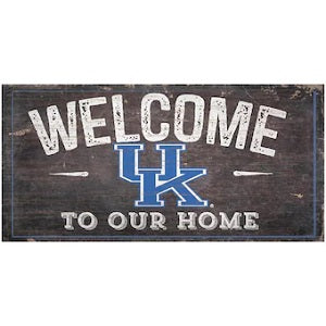 Kentucky Wildcats --- Welcome to Our Home Sign