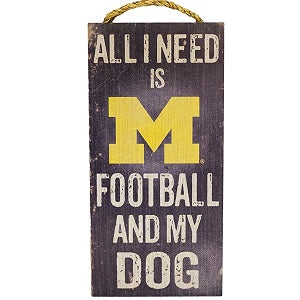 Michigan Wolverines --- All I Need Wood Sign