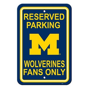 Michigan Wolverines --- Reserved Parking Sign