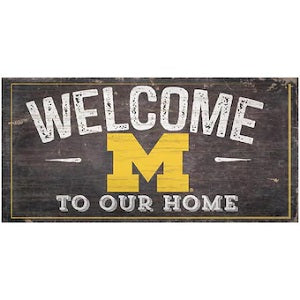 Michigan Wolverines --- Welcome to Our Home Sign