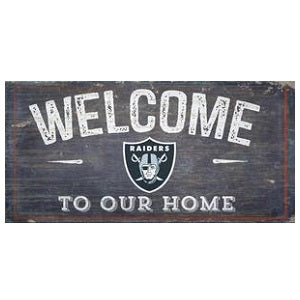 Oakland Raiders --- Welcome to Our Home Sign