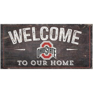Ohio State Buckeyes --- Welcome to Our Home Sign