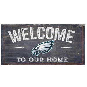 Philadelphia Eagles --- Welcome to Our Home Sign