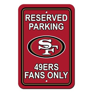 San Francisco 49ers --- Reserved Parking Sign